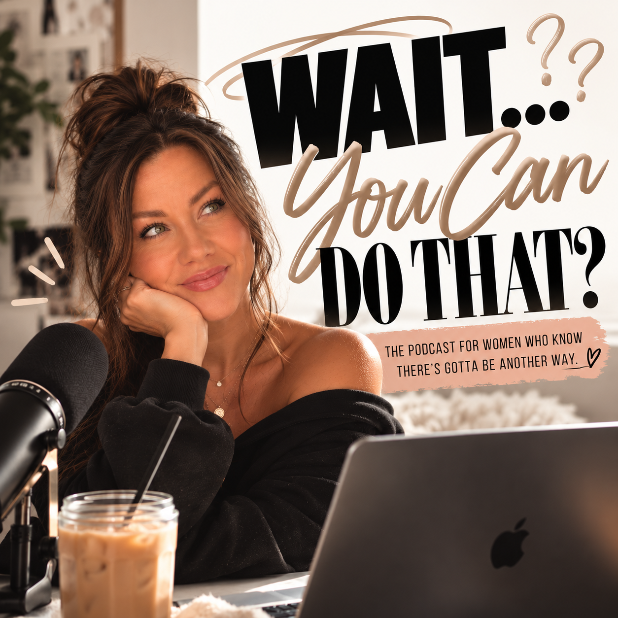 Official WAIT… You Can Do That? podcast cover featuring the host at her microphone
